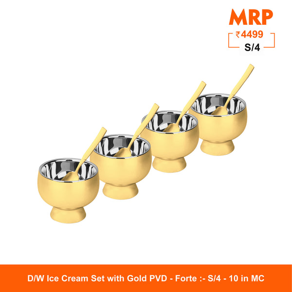 4 PCS D/W Ice Cream Set pvd Gold - Forte